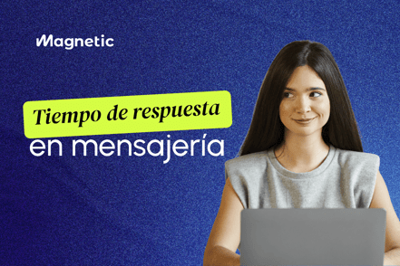 Tiempo de respuesta en mensajería: por qué los primeros minutos deciden si un lead se convierte o se va con tu competencia